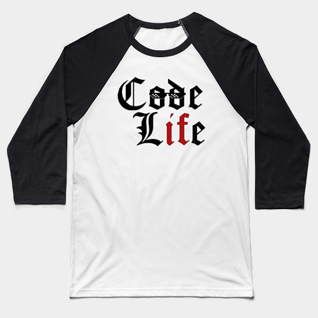 codeLife Baseball T-Shirt by findingNull